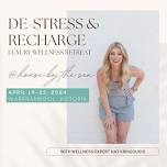 De-Stress & Recharge Retreat