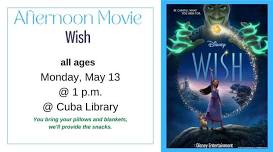 Afternoon Movie: Wish