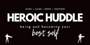 Heroic Huddle - monthly