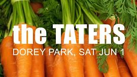 The Taters @ Dorey Park, Farmers' Market Opening Day!