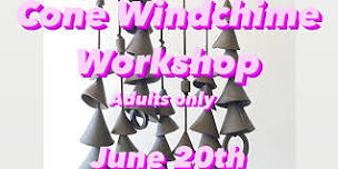 Cone Windchime Workshop