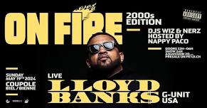 LLOYD BANKS (USA) - ON FIRE 2000s EDITION