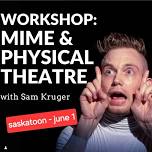 WORKSHOP: Mime & Physical Theatre