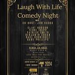 Laugh with Life Comedy Night at Kelly's Pub & Wine Bar