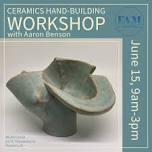 Ceramics Hand-Building Workshop with Aaron Benson — Florence Arts and Museums