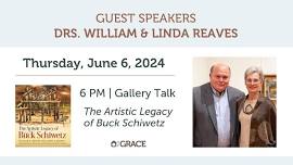 Guest Speakers: Drs. William and Linda Reaves