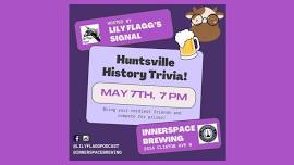 Huntsville History Trivia at InnerSpace Brewing