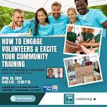 How to Engage Volunteers & Excite Your Community Training