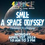 SMLI: A SPACE ODYSSEY HOLIDAY WORKSHOP