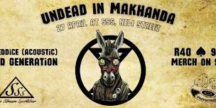 Undead in Makhanda - Undead Generation LIVE at Slipstream