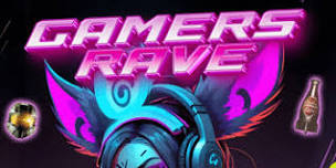 GAMERS RAVE