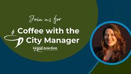 Coffee with the Interim City Manager