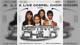 Destiny's Child: A Gospel Rendition