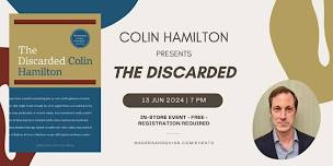 Colin Hamilton presents The Discarded