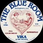 The Blue Room Presents | Vika & the Velvets, Full Color Dream, Somerfeld