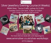 Silver Jewellery Evening Class