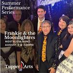 Summer Performance Series: Frankie & the Moonlighters