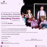 Decoding Theatre Workshop - Adults