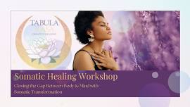 Somatic Healing Workshop