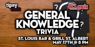 St. Albert: St. Louis Bar & Grill - General Knowledge Trivia - May 17, 8pm