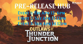 MTG Thunder Junction Pre-Release Hub