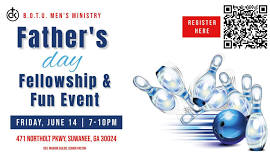 Father's Day Fellowship & Fun Event