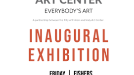 Fishers Art Center's Inaugural Exhibition Opening Reception