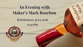 An Evening With Maker's Mark Bourbon | Wednesday, July 17th