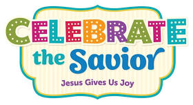 Celebrate the Savior VBS