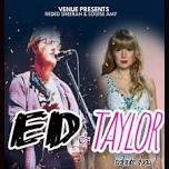 Ed & Taylor Tribute