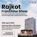 Rajkot Franchise Show