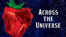 The Love the Glove Film Series Presents: Across the Universe (PG-13)