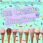 Ice Cream Storytime at Wildwood Park