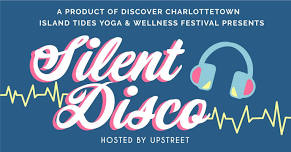 Island Tides Silent Disco Presented by Upstreet