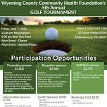 Wyoming County Community Health Foundation's 5th Annual Golf Tournament