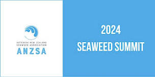 ANZSA Seaweed Summit 2024