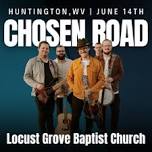 Chosen Road @ Locust Grove Baptist Church