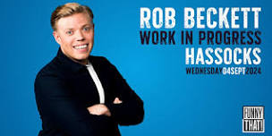 Rob Beckett: Work In Progress - HASSOCKS