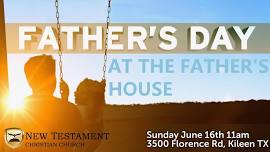 Father's Day at the Father’s House