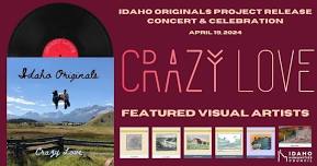 Idaho Originals Project Release Concert and Celebration