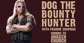 Dog The Bounty Hunter At Awaken Church