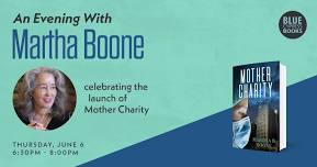 An Evening with Martha Boone