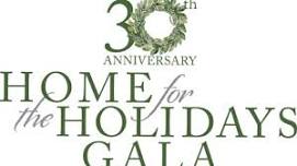 30th Annual Home for the Holidays Gala