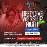 Deep Dive Worship Night at Springs Gate Chapel (Vol. 10)