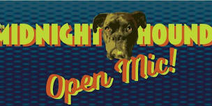 Open Mic W/ The Midnight Hounds