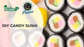 DIY Candy Sushi