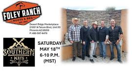 Foley Ranch - May 18th at 6:00 P.M. (MST)