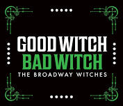 Theatre in the Park Presents “Good Witch/Bad Witch”