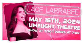 Lace Larrabee Live