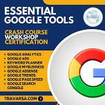 Essential Google Tools Workshop and Crash Course